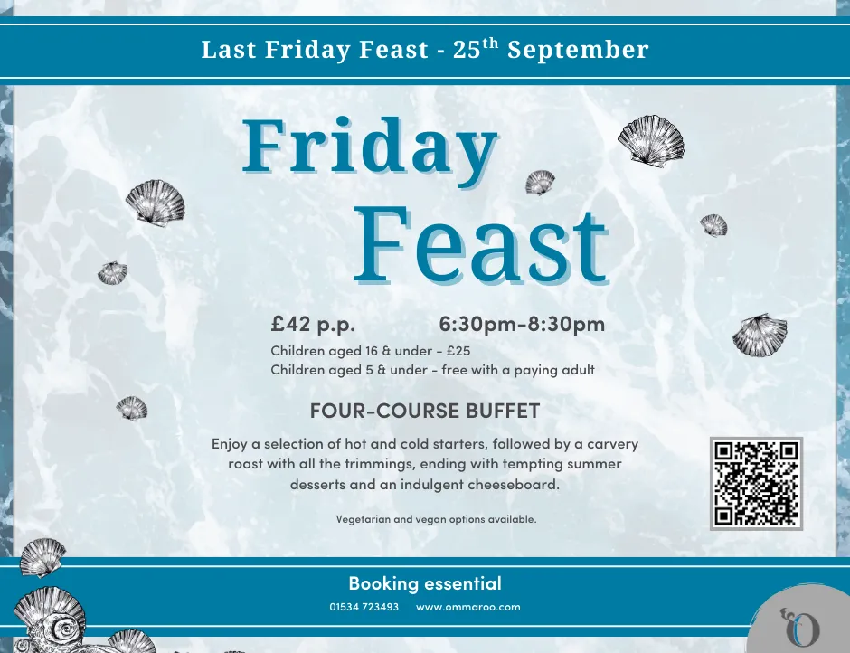 Promotional poster for Friday Feast on 25th September at Ommaroo Hotel, featuring a four-course buffet from 6:30pm to 8:30pm for £42 per person, with children’s prices and a QR code for booki