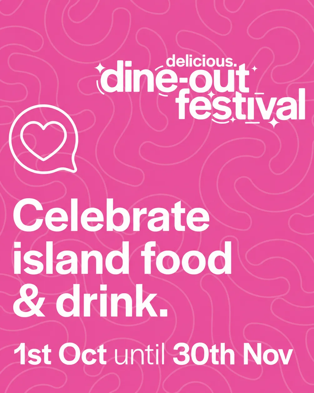 Pink promotional graphic for the Delicious Dine-Out Festival, inviting people to celebrate island food and drink from 1 October until 30 November.