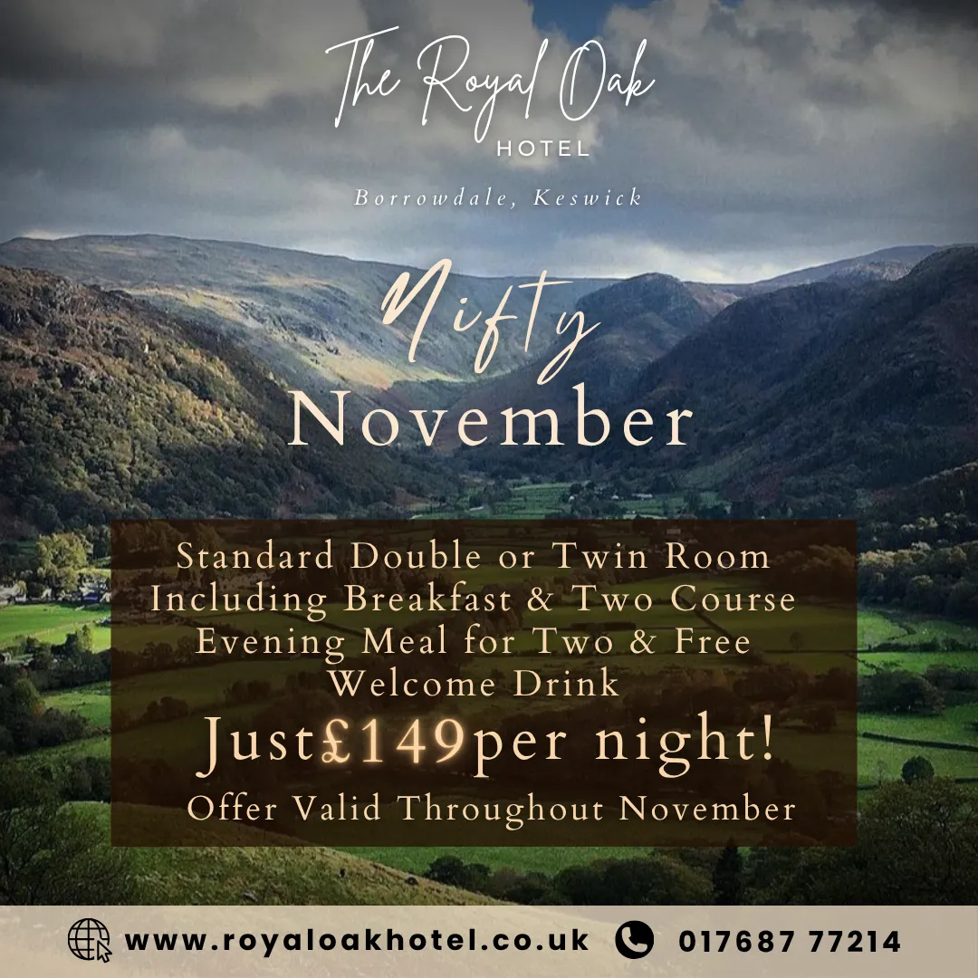 Promotional poster for The Royal Oak Hotel's Nifty November stay offer in Borrowdale, Keswick, set over a scenic Lake District valley landscape.